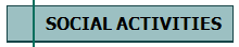 SOCIAL ACTIVITIES